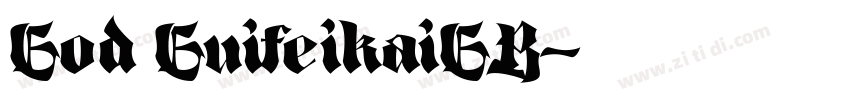 God GuifeikaiGB字体转换